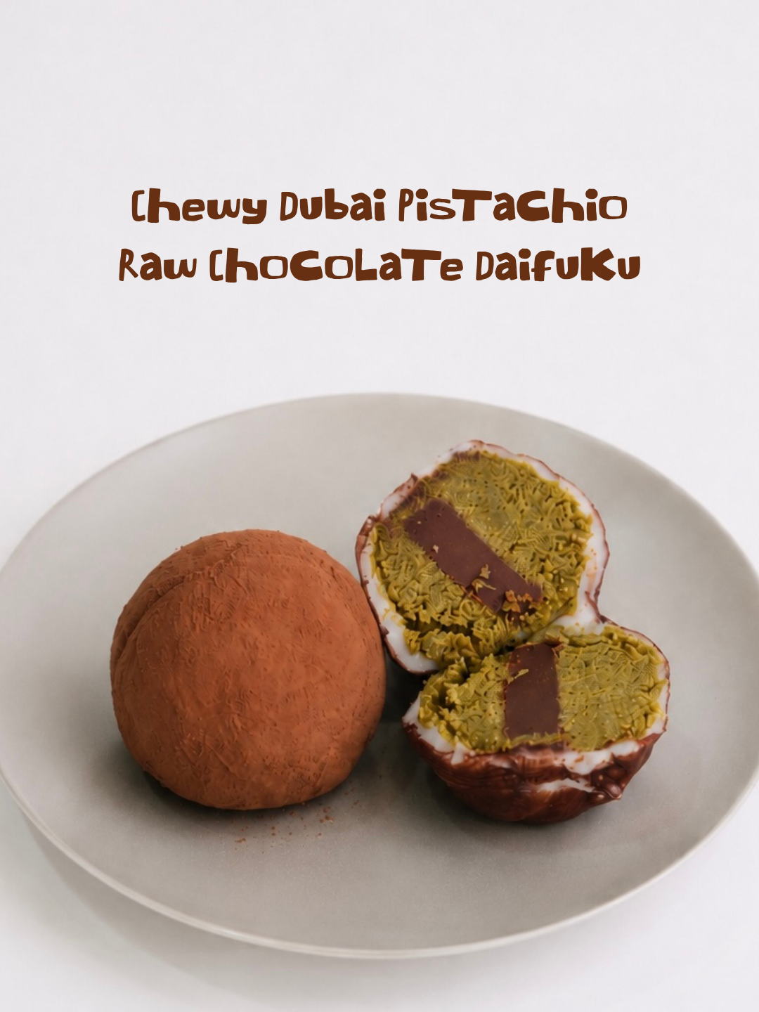 Chewy Dubai Pistachio Raw Chocolate Daifuku 迪拜开心果生巧糯叽叽大福